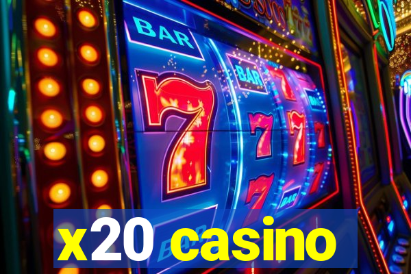 x20 casino